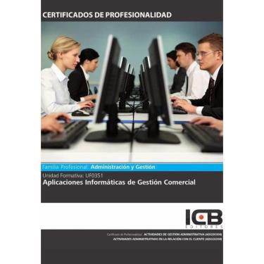 Imagem de UF0351: Aplicaciones Informáticas de Gestión Comercial.-Espanhol