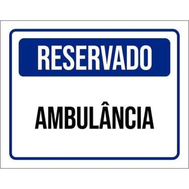 Imagem de Kit 10 Placa Acm De Reservado Ambulância 18X23 - Sinalizo