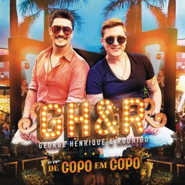 Imagem de CD George Henrique & Rodrigo – De Copo Em Copo (Ao Vivo)