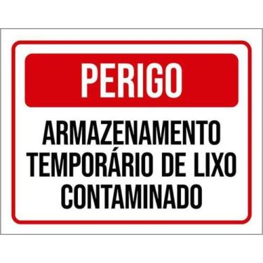 Imagem de Kit 3 Placas Perigo Armenamento Lixo Contaminado - Sinalizo