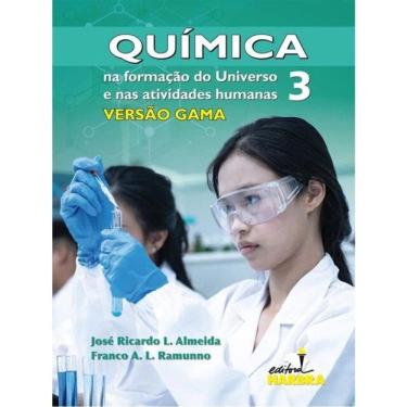 Imagem de Química Na Formação Do Universo E Nas Atividades Humanas - Versão Gama - Vol. 3