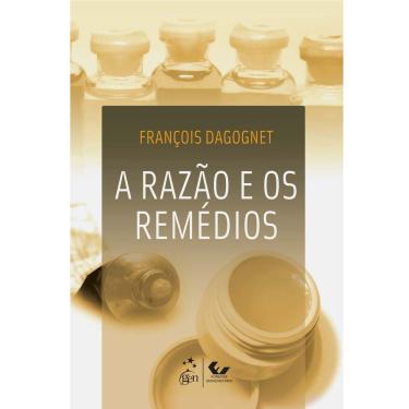 Imagem de Livro - A Razão e os Remédios - François Dagognet