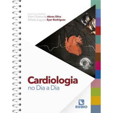 Imagem de Livro Cardiologia No Dia A Dia - Abreu Silva - Rúbio