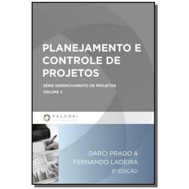 Imagem de Planejamento E Controle De Projetos - Vol.2 - Seri - Falconi