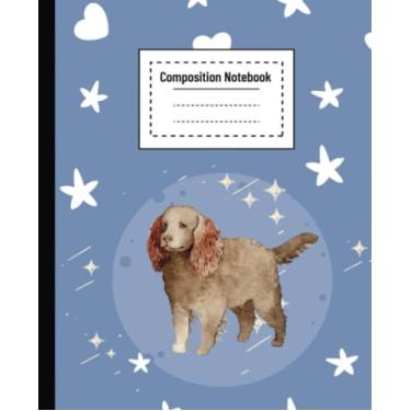 Imagem de American Water Spaniel Dog Composition Notebook: Water Spaniel Journal,Wide Blank Lined Workbook for Teens Kids Students Girls for Home School College 110 pages