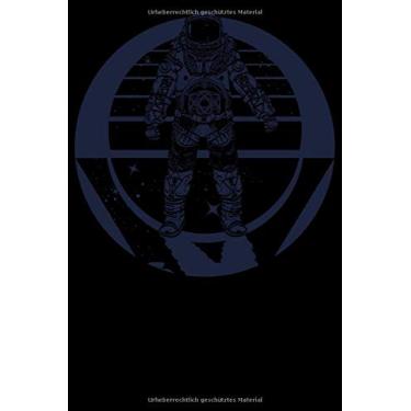 Imagem de Kosmos Weltall Weltraum Notizbuch: DIN A5 Blanko 120 Seiten Astronaut Apollo 11 Planet Mond Mars Kosmonaut Rakete Geschenkidee & Weihnachten Reise ... Planer Tagebuch Notizheft Notizblock