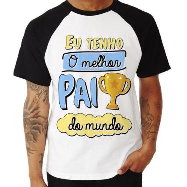 Imagem de Camiseta Raglan Eu tenho o melhor pai do mundo - Foca na Moda, Branco,