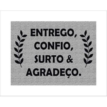 Imagem de CAPACHO ENTREGO &CONFIO & SURTO & AGRADEÇO (PRATA)