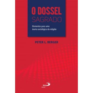 Imagem de O Dossel Sagrado - PAULUS EDITORA, 3
