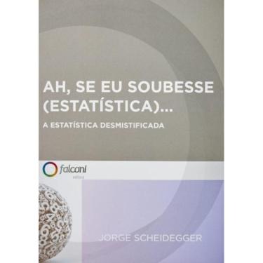 Imagem de Ah, Se Eu Soubesse (Estatistica)...
