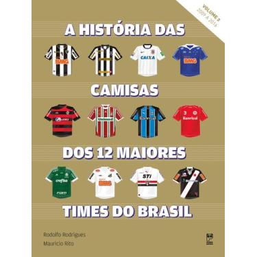 Imagem de Livro - A história das camisas dos 12 maiores times do Brasil - vol. 2