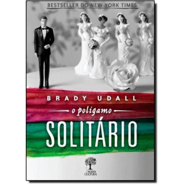 Imagem de Polígamo Solitário, O - EDITORA NOSSA CULTURA, 3