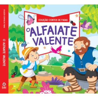 Imagem de Livro - Coleção Contos de Fadas - O Alfaiate Valente - On Line Editora