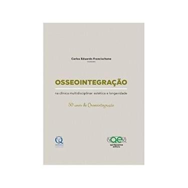 Imagem de Osseointegracao na clica multidisciplinar - SANTOS PUBLICACOES LTDA., 