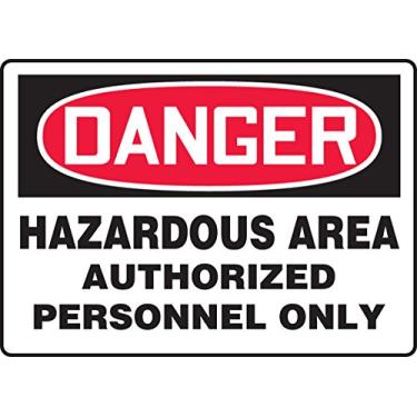 Imagem de Accuform Placa MCHG028VP Legend" "DANGER HAZARDOUS AREA AUTORIZADA SOMENTE PESSOAL AUTORIZADA, 25,4 cm de altura, 35,5 cm de largura, 25,4 cm de comprimento, 0,1 cm de espessura, plástico, vermelho/preto sobre branco
