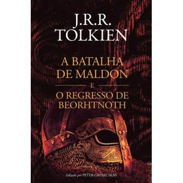 Imagem de Livro A Batalha De Maldon E O Regresso De Beorhtnoth J R.R Tolkien