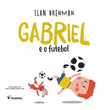 Imagem de Livro - Gabriel E O Futebol