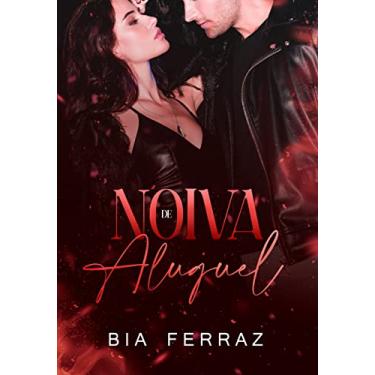 Imagem de Noiva de Aluguel: Trilogia contrato de amor - Irmãos West (Livro 2)