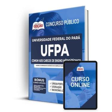 Imagem de Apostila UFPA - Comum aos Cargos de Ensino Médio/Técnico - Apostilas O
