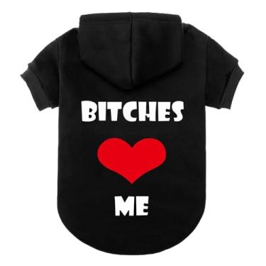 Imagem de EXPAWLORER Bitches Love Me Dog Hoodies Fleece Sweater Shirt PretoEXPAWLORER M: 16" preto PP023-003