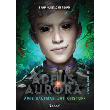 Imagem de Livro - Adeus, Aurora - Rocco