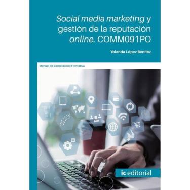 Imagem de Social media marketing y gestión de la reputación online - Espanhol