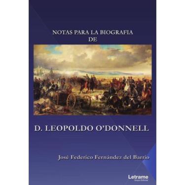 Imagem de Notas para la biografía de D. Leopoldo O’Donnell - Espanhol
