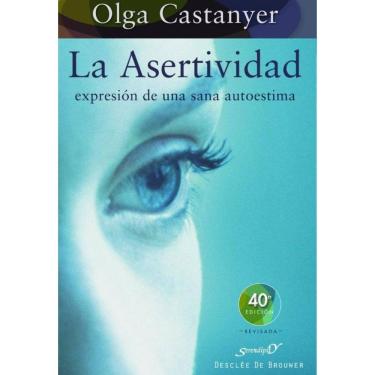 Imagem de La asertividad: expresión de una sana autoestima - Espanhol