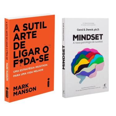 Imagem de A Sutil Arte De Ligar O F*Da-Se: - Mark Manson + Mindset - A nova psic
