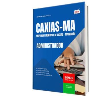 Imagem de Apostila Prefeitura de Caxias - MA - Administrador - Apostilas Opção