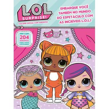 Livro - LOL Surprise - OMG colorindo com adesivos: As amigas mais incríveis  de LOL OMG esperam por cores especiais!