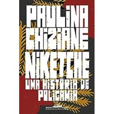 Imagem de Livro Niketche Uma História De Poligamia (Paulina Chiziane)
