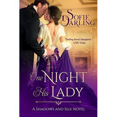 Imagem de One Night His Lady: Shadows and Silk, Book 6 (English Edition)