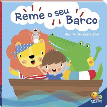 Imagem de Melodias De Ninar - Um Livro Levante A Aba! Reme O Seu Barco