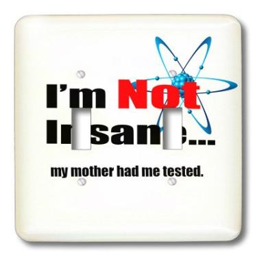 Imagem de 3dRose lsp_107307_2 Big Bang Theory, I'm not insane my mother had me tested Sheldon Quote Interruptor duplo