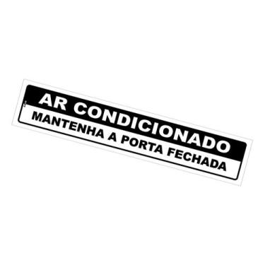 Imagem de Placa de Sinalização Aviso: Ar Condicionado - Mantenha a Porta Fechada