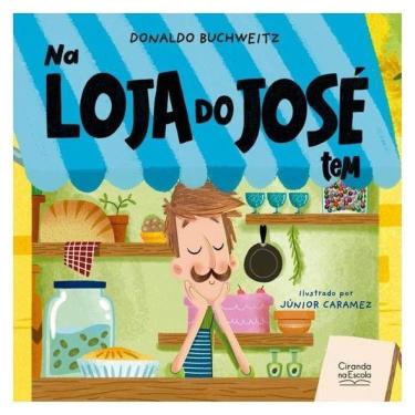 Imagem de Na Loja Do José Tem...
