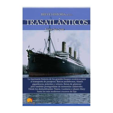 Imagem de Breve historia de los trasatlánticos - Espanhol
