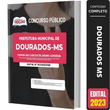 Imagem de Apostila Dourados Ms - Comum Cargos De Ensino Superior - Apostilas Opç