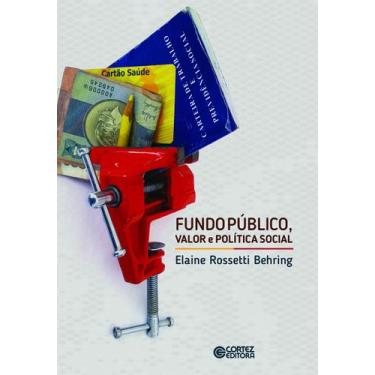 Imagem de Livro - Fundo Público, Valor e Política Social