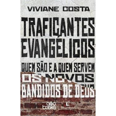 Imagem de Livro - Traficantes evangélicos - Thomas Nelson Brasil