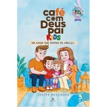 Imagem de Café Com Deus Pai Kids 6 Edição - Volume 3 - Um Amor Que Sempre Me Abr