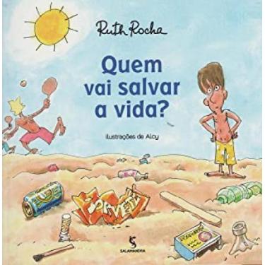 Imagem de Livro Quem Vai Salvar a Vida - Ruth Rocha