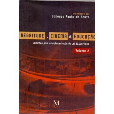 Imagem de Livro - Negritude, Cinema E Educação - Volume 2
