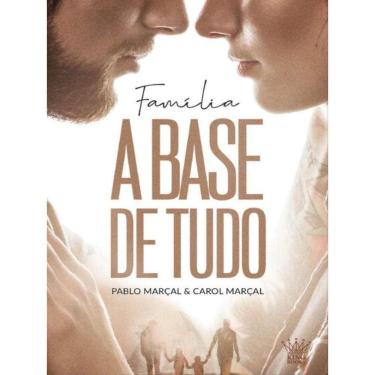 Imagem de Família A Base De Tudo - Pablo Marçal E Carol Marçal