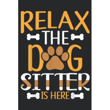 Imagem de Dog Sitting Walker Sitter Pet Sitters Meme: Lined Journal Notebook To Do Schedule, Medium 6x9 Inches, 110 Pages, Printed Cover