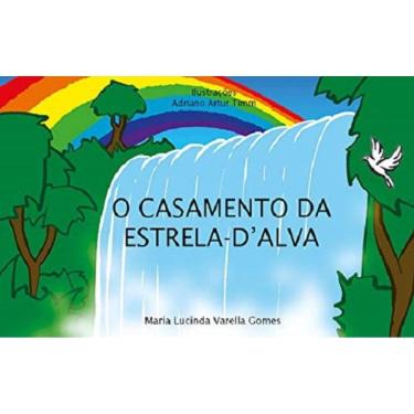 Imagem de O Casamento Da Estrela-D`Alva