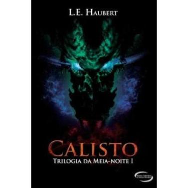 Imagem de Livro Calisto - Trilogia Da Meia-Noite