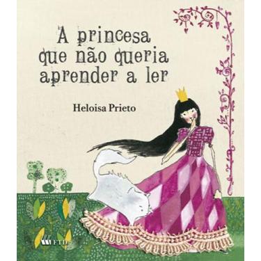 Imagem de Livro - A princesa que não queria aprender ler