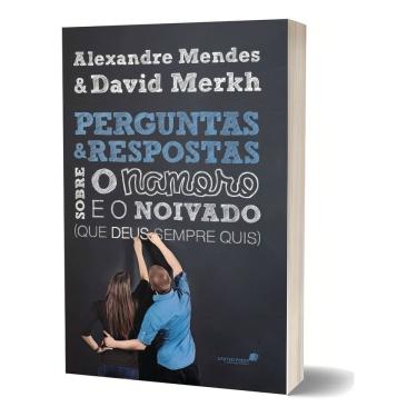 Imagem de Perguntas E Respostas Sobre O Namoro E Noivado (Que Deus Sempre Quis)